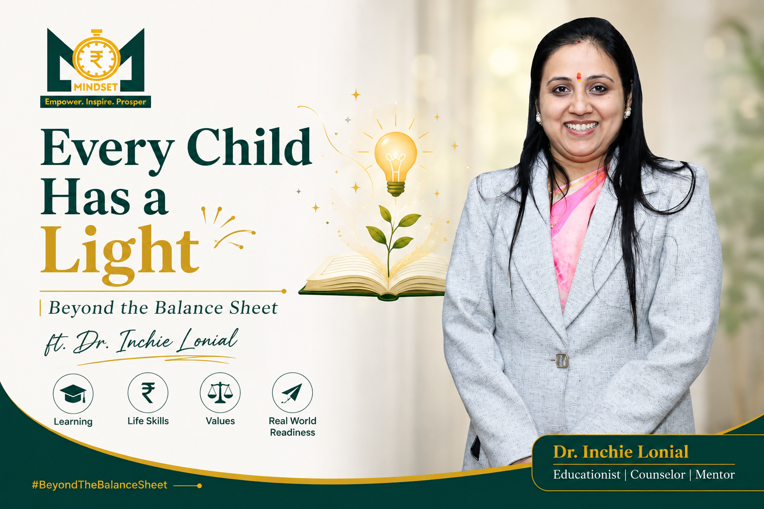 "Every Child Has a Light" | Beyond the Balance Sheet ft. Dr. Inchie Lonial